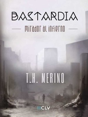 cover image of Bastardía, mirador al infierno